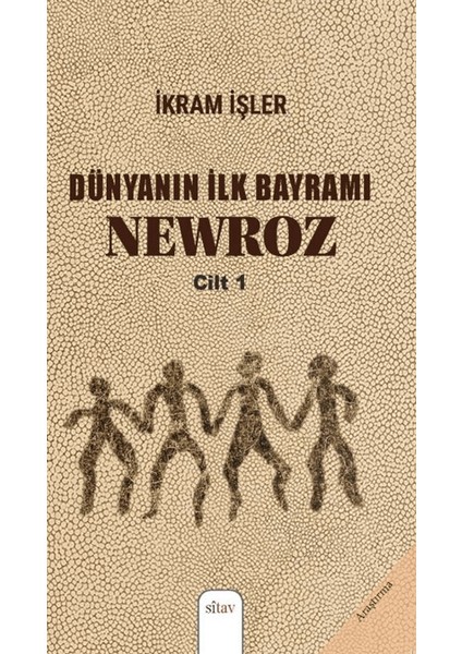 Dünyanın İlk Bayramı Newroz (2 Cilt) - İkram İşler