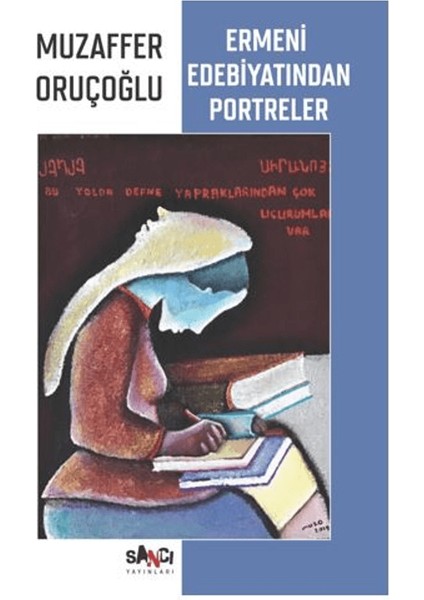 Ermeni̇ Edebiyatından Portreler - Muzaffer Oruçoğlu