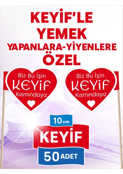 Biz Bu Işin Keyif Kısmındayız Yazılı Bayrak Kürdan
