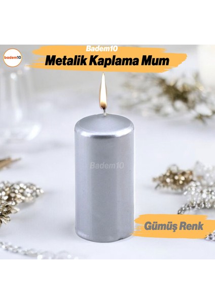 Baton Mum Metalik Kaplama Gümüş Silindir Dekoratif Mumu Kandil Mumlar Şamdan Kokusuz 8 cm