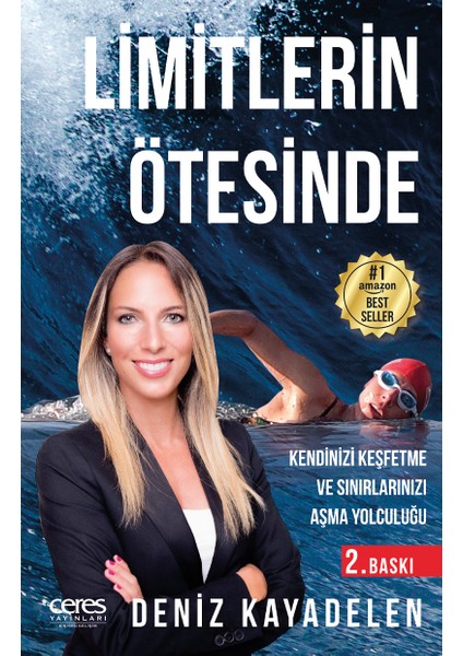 Limitlerin Ötesinde - Deniz Kayadelen