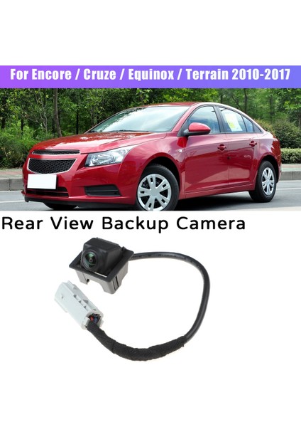 Chevrolet Cruze Equinox Terrain 10-17 Araç Arka Görüş Kamerası Geri Vites Park Yardımı Geri Vites Kamerası 22913698, 95407397 (Yurt Dışından) fiyatları
