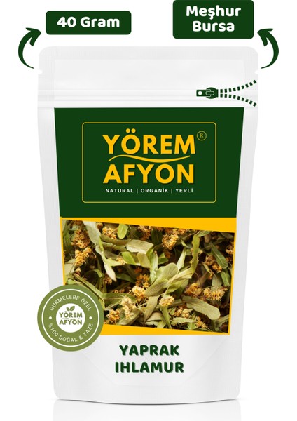 Yörem Afyon Meşhur Bursa Gölgede Kurutulmuş Şifa Deposu Keskin Tat Yaprak Ihlamur | 40GR.