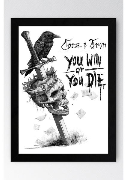 Game Of Thrones Çerçeveli Tablo - Taht Oyunları You Win Or You Die Tablo