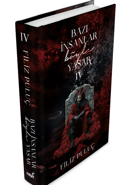 Bazı İnsanlar Böyle Yaşar 4 – (Ciltli) - Filiz Puluç