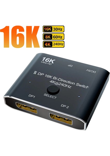 DP16K Anahtar Çift Yönlü 8K@120Hz 4K@240Hz Ayırıcı Dönüştürücü (Yurt Dışından) fiyatları
