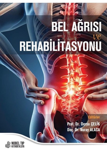 Bell Ağrısı ve Rehabilitasyonu