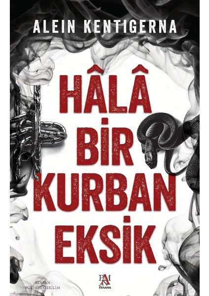 Hala Bir Kurban Eksik - Alein Kentigerna