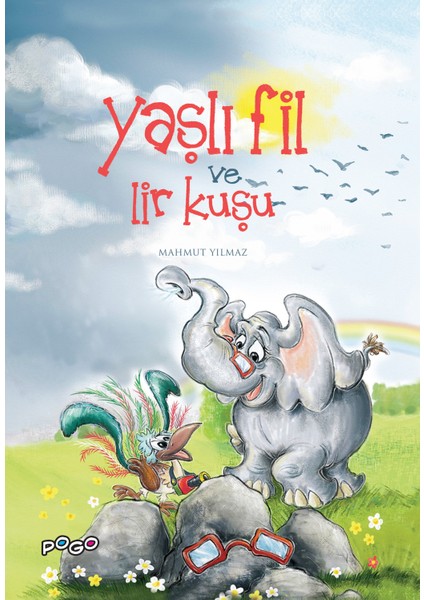 Yaşlı Fil ve Lir Kuşu - Mahmut Yılmaz