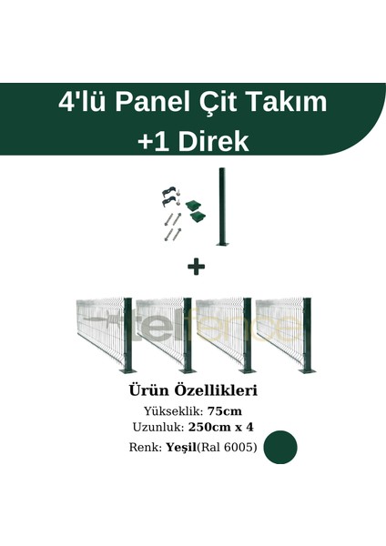 4 'lü Panel Çit Takım 75X250 cm Çift Telli + 1 Direk Avantaj Paketi (10 Metre)