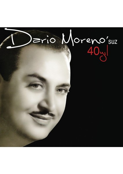 Dario Moreno'suz 40 Yıl LP Plak