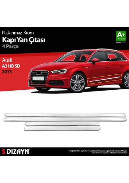 Audi A3 HB SD Krom Kapı Yan Çıtası 2013-2017