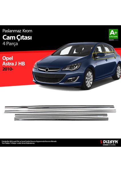 Opel Astra J HB Krom Cam Çıtası 4 Prç 2010-2015 fırsatları