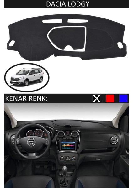 Dacia Lodgy Modelleri Için Uygun Torpido Koruma Halısı Siyah Kenar Renk Siyah