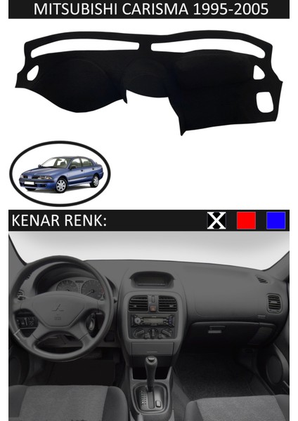 Mitsubishi Carisma 1995-2005 Için Uygun Torpido Koruma Halısı Siyah Kenar Renk Siyah