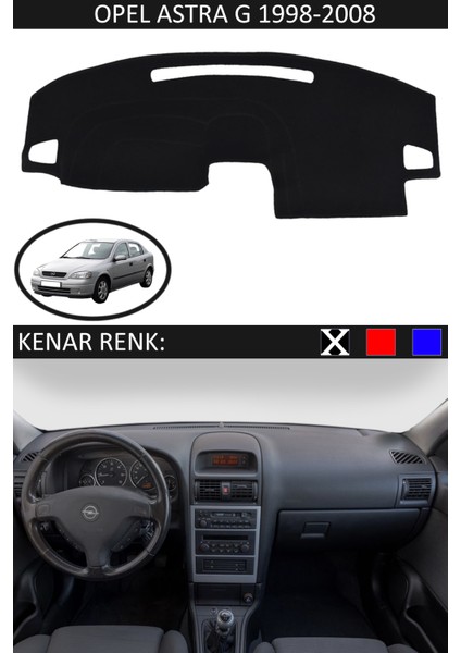 Opel Astra G 1998-2008 Için Uygun Torpido Koruma Halısı Siyah Kenar Renk Siyah