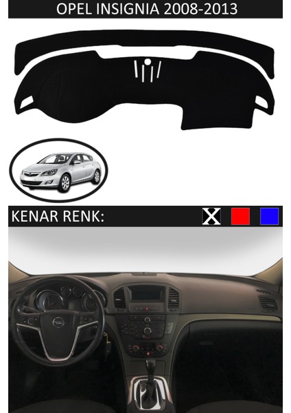 Opel Insignia 2008-2013 Için Uygun Torpido Koruma Halısı Siyah Kenar Renk Siyah