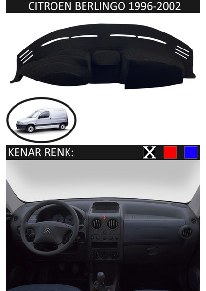 Citroen Berlingo 1996-2002 Modelleri Için Uygun Torpido Koruma Halısı Siyah Kenar Renk Siyah