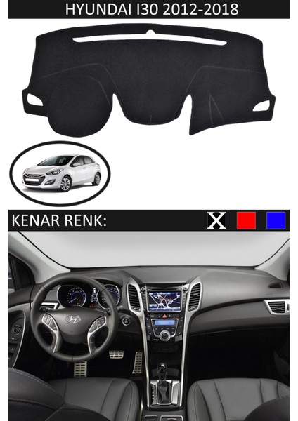 Hyundai I30 2012-2018 Için Uygun Torpido Koruma Halısı Siyah Kenar Renk Siyah