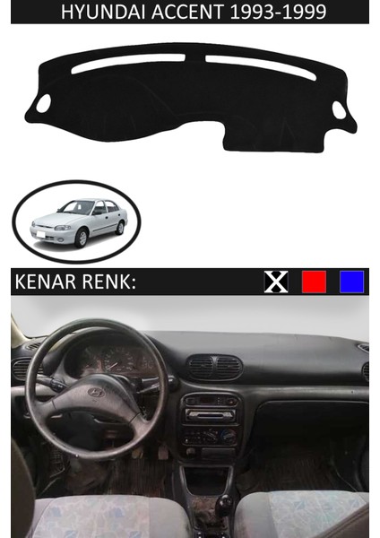 Hyundai Accent Yumurta Kasa 1993-1999 Için Uygun Torpido Koruma Halısı Siyah Kenar Renk Siyah