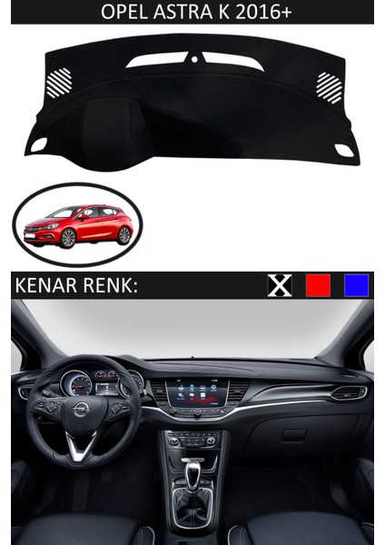 Opel Astra K 2016+ Için Uygun Torpido Koruma Halısı Siyah Kenar Renk Siyah