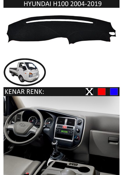 Hyundai H100 2004-2019 Için Uygun Torpido Koruma Halısı Siyah Kenar Renk Siyah