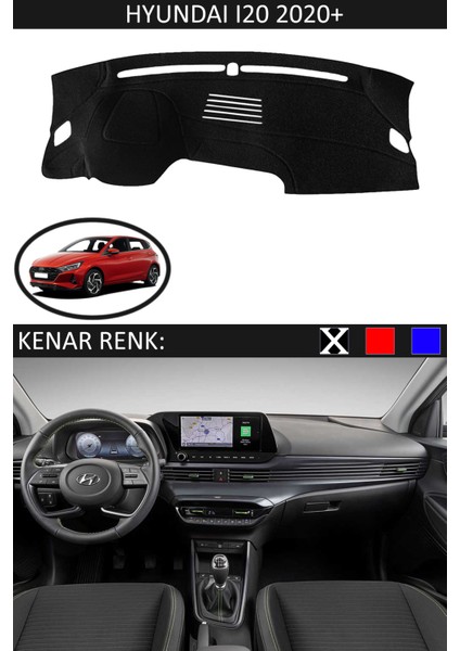 Hyundai I20 2020+ Modelleri Için Uygun Torpido Koruma Halısı Siyah Kenar Renk Siyah