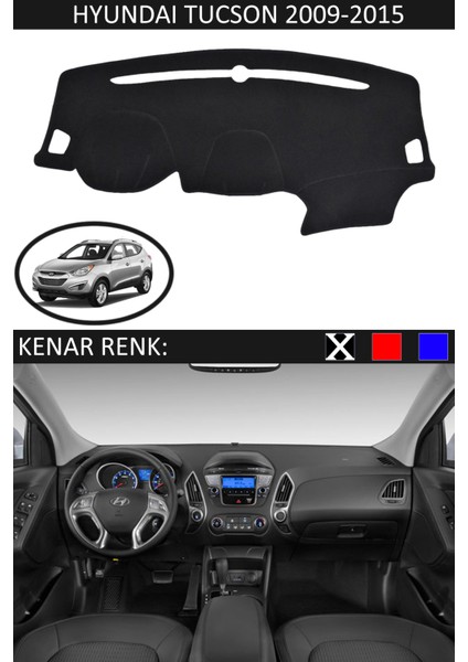 Hyundai Tucson 2009-2015 Için Uygun Torpido Koruma Halısı Siyah Kenar Renk Siyah