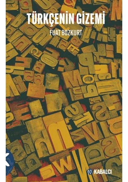 Türkçenin Gizemi - Fuat Bozkurt