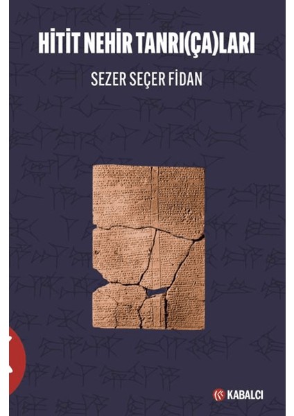 Hitit Nehir Tanrı(ça)ları - Sezer Seçer Fidan
