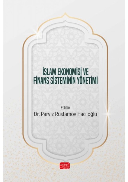 İslam Ekonomisi ve Finans Sisteminin Yönetimi