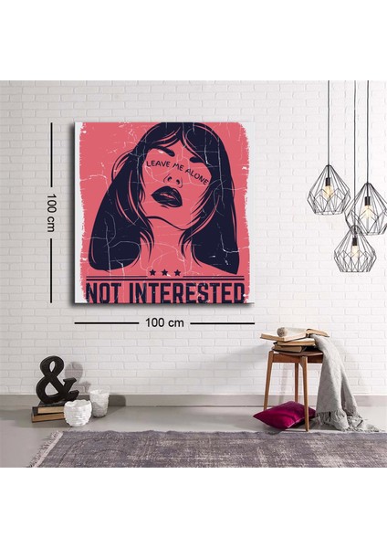 Dekoratif Baskı Illüstrasyon Not Interested Kanvas Tablo