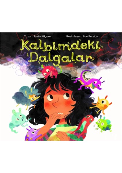 Kalbimdeki Dalgalar - Emily Kilgore