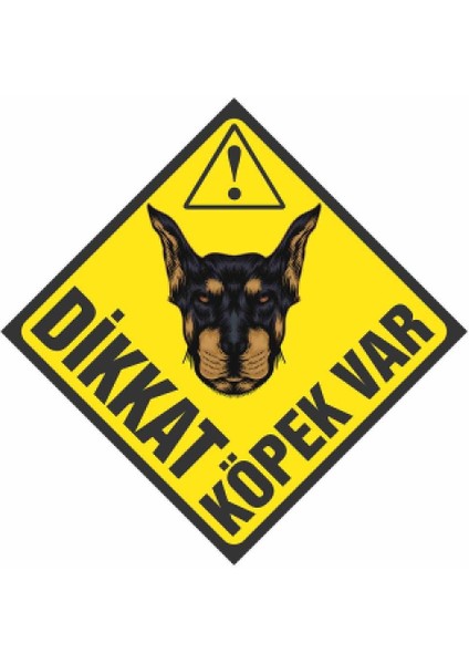 Dikkat Köpek Var Pvc Kaplama Uyarısı (21X21 Cm)