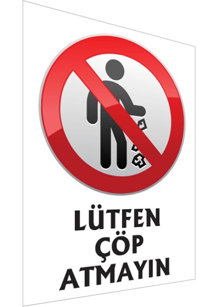 Lütfen Çöp Atmayınız pvc Kaplama Uyarısı (30X42 Cm)