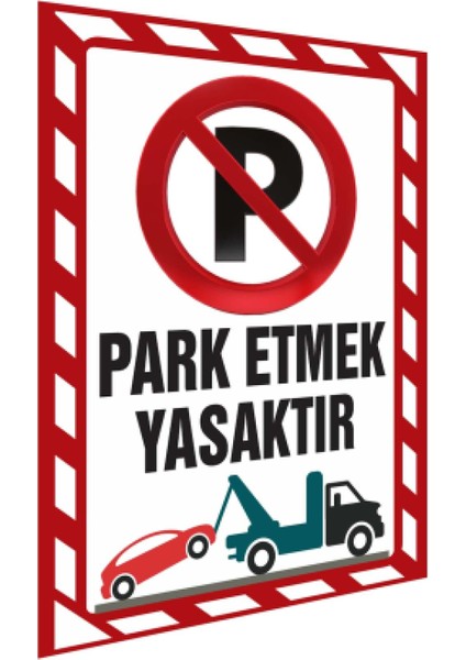 Park Etmek Yasaktır Pvc Kaplama Uyarısı (30X42 Cm)