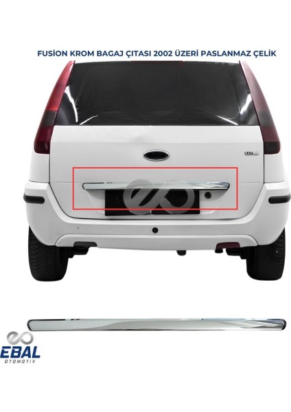 Ford Fusion Krom Bagaj Çıtası 2002 Üzeri P. Çelik fiyatları