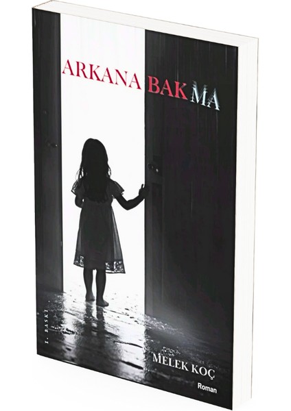 Arkana Bakma - Melek Koç