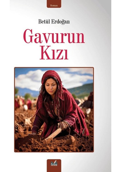 Gavurun Kızı - Betül Erdoğan