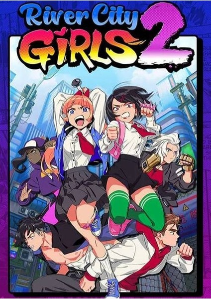 River City Girls 2 (Pc Oyun) Steam Key