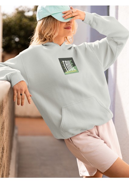 Unisex Stay True Baskılı Hoodie / Kapüşonlu Sweatshirt