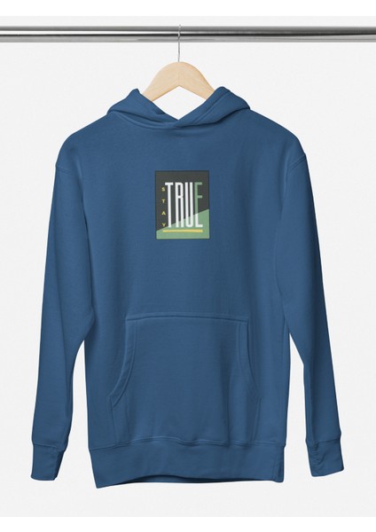 Unisex Stay True Baskılı Hoodie / Kapüşonlu Sweatshirt modelleri