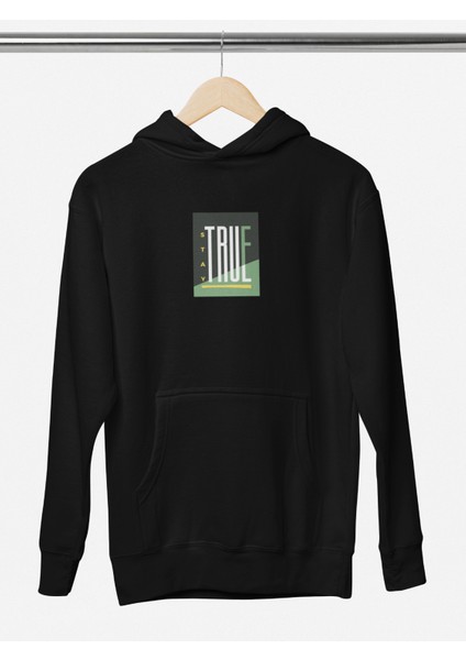 Unisex Stay True Baskılı Hoodie / Kapüşonlu Sweatshirt modelleri