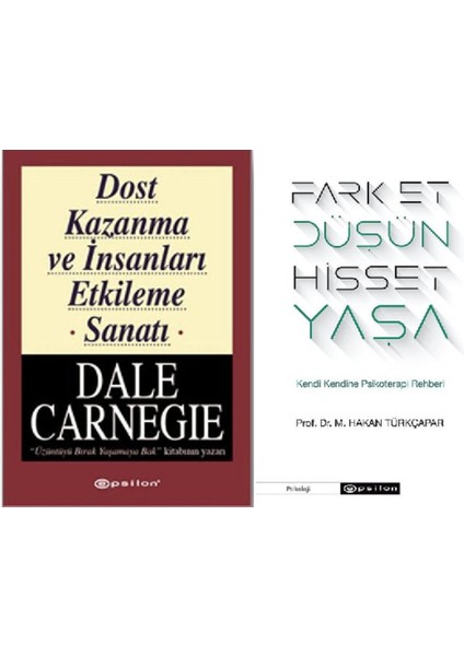 Dost Kazanma ve İnsanları Etkileme Sanatı - Fark Et Düşün His Yaşa 2 Kitap