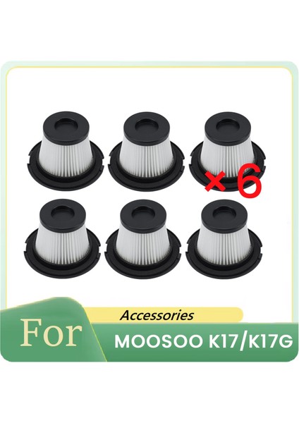 Moosoo K17/K17G Süpürge Aksesuarları Temizleyici Parçaları Değişimi Için 6 Adet Hepa Filtre (Yurt Dışından)