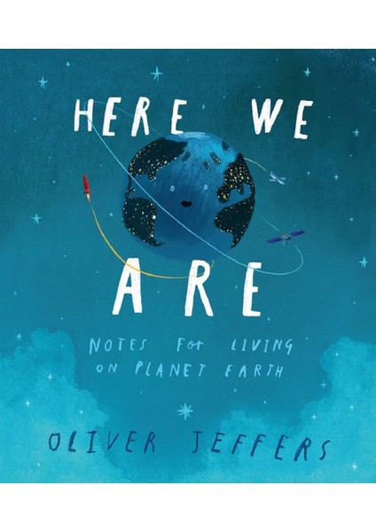 Here We Are - Oliver Jeffers