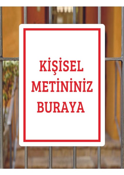 Kişiye Özel Metin Yazılı Tabela 40 cm x 60 cm Dekota Levha fiyatları