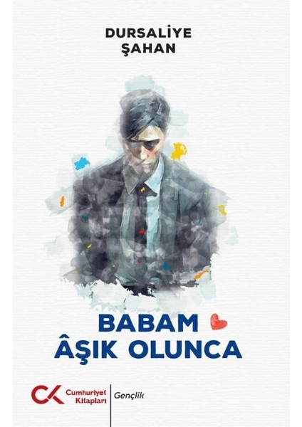 Babam Aşık Olunca - Dursaliye Şahan
