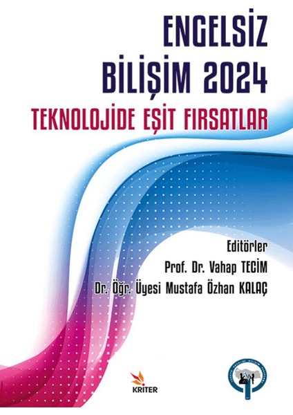 Engelsiz Bilişim 2024 / Teknolojide Eşit Fırsatlar