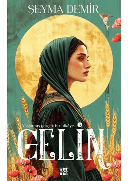 Gelin - Şeyma Demir